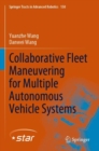 Collaborative Fleet Maneuvering for Multiple Autonomous Vehicle Systems - Book