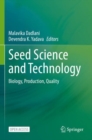Seed Science and Technology : Biology, Production, Quality - Book