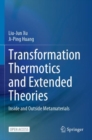 Transformation Thermotics and Extended Theories : Inside and Outside Metamaterials - Book