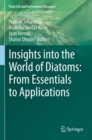 Insights into the World of Diatoms: From Essentials to Applications - Book