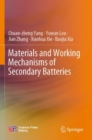 Materials and Working Mechanisms of Secondary Batteries - Book