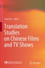 Translation Studies on Chinese Films and TV Shows - Book