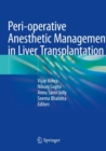 Peri-operative Anesthetic Management in Liver Transplantation - Book