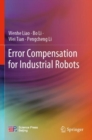 Error Compensation for Industrial Robots - Book