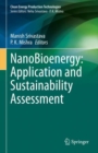 NanoBioenergy: Application and Sustainability Assessment - Book