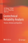 Geotechnical Reliability Analysis : Theories, Methods and Algorithms - Book