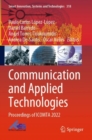 Communication and Applied Technologies : Proceedings of ICOMTA 2022 - Book
