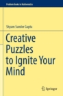 Creative Puzzles to Ignite Your Mind - Book