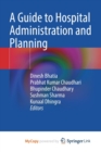 A Guide to Hospital Administration and Planning - Book