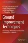 Ground Improvement Techniques : Proceedings of the Indian Geotechnical Conference 2021 Volume 3 - Book