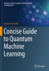 Concise Guide to Quantum Machine Learning - Book