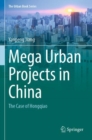 Mega Urban Projects in China : The Case of Hongqiao - Book