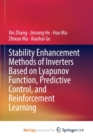 Stability Enhancement Methods of Inverters Based on Lyapunov Function, Predictive Control, and Reinforcement Learning - Book