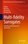 Multi-fidelity Surrogates : Modeling, Optimization and Applications - Book
