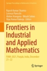 Frontiers in Industrial and Applied Mathematics : FIAM-2021, Punjab, India, December 21-22 - Book