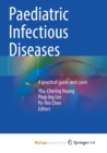 Paediatric Infectious Diseases : A practical guide and cases - Book