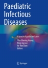 Paediatric Infectious Diseases : A practical guide and cases - Book