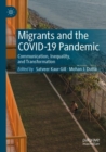 Migrants and the COVID-19 Pandemic : Communication, Inequality, and Transformation - Book