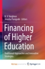 Financing of Higher Education : Traditional Approaches and Innovative Strategies - Book