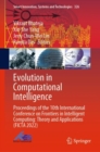 Evolution in Computational Intelligence : Proceedings of the 10th International Conference on Frontiers in Intelligent Computing: Theory and Applications (FICTA 2022) - Book