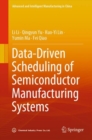 Data-Driven Scheduling of Semiconductor Manufacturing Systems - Book