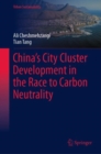 China’s City Cluster Development in the Race to Carbon Neutrality - Book
