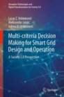 Multi-criteria Decision Making for Smart Grid Design and Operation : A Society 5.0 Perspective - Book