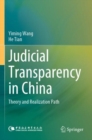 Judicial Transparency in China : Theory and Realization Path - Book