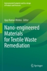 Nano-engineered Materials for Textile Waste Remediation - Book