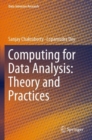 Computing for Data Analysis: Theory and Practices - Book