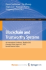 Blockchain and Trustworthy Systems : 4th International Conference, BlockSys 2022, Chengdu, China, August 4-5, 2022, Revised Selected Papers - Book