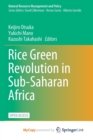 Rice Green Revolution in Sub-Saharan Africa - Book