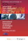 International Symposium on Intelligent Informatics : Proceedings of ISI 2022 - Book