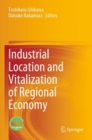 Industrial Location and Vitalization of Regional Economy - Book