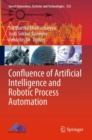 Confluence of Artificial Intelligence and Robotic Process Automation - Book