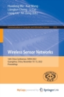 Wireless Sensor Networks : 16th China Conference, CWSN 2022, Guangzhou, China, November 10-13, 2022, Proceedings - Book