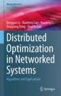 Distributed Optimization in Networked Systems : Algorithms and Applications - Book