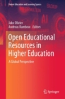 Open Educational Resources in Higher Education : A Global Perspective - Book