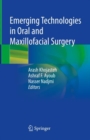 Emerging Technologies in Oral and Maxillofacial Surgery - Book