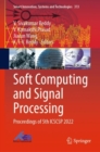 Soft Computing and Signal Processing : Proceedings of 5th ICSCSP 2022 - Book