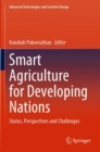 Smart Agriculture for Developing Nations : Status, Perspectives and Challenges - Book