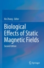 Biological Effects of Static Magnetic Fields - Book