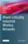 Mixed-Criticality Industrial Wireless Networks - Book
