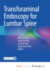 Transforaminal Endoscopy for Lumbar Spine - Book