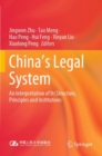 China's Legal System : An Interpretation of Its Structure, Principles and Institutions - Book