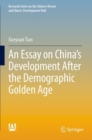 An Essay on China’s Development After the Demographic Golden Age - Book