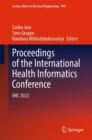 Proceedings of the International Health Informatics Conference : IHIC 2022 - Book