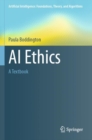 AI Ethics : A Textbook - Book