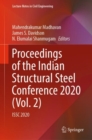 Proceedings of the Indian Structural Steel Conference 2020 (Vol. 2) : ISSC 2020 - Book