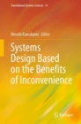 Systems Design Based on the Benefits of Inconvenience - Book